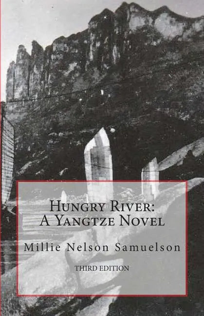 Hungry River: A Yangtze Novel - Paperback