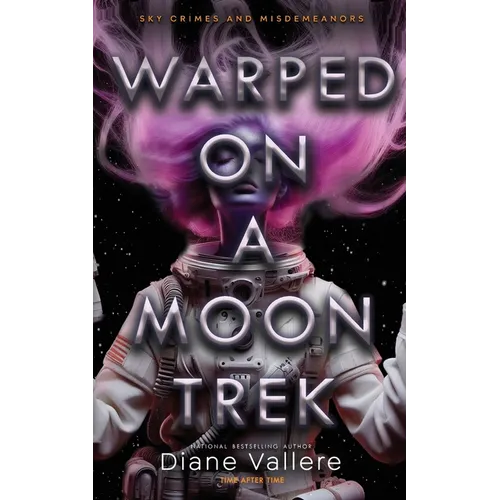 Warped on a Moon Trek: Time After Time - Paperback