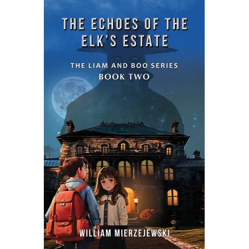 The Echoes of the Elk's Estate - Paperback