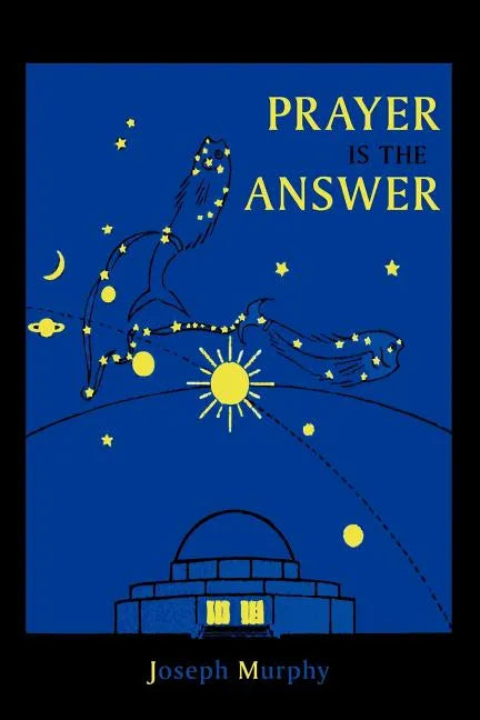 Prayer Is the Answer - Paperback