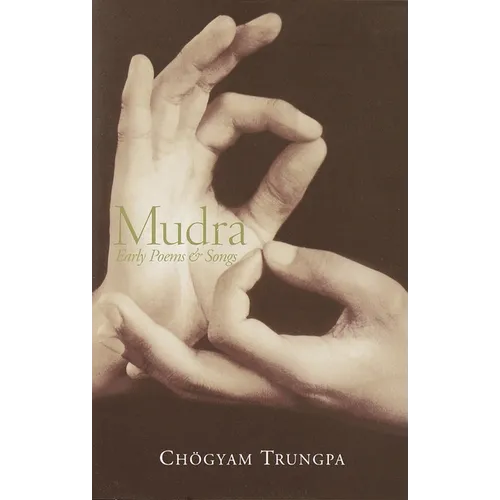 Mudra: Early Songs and Poems - Paperback