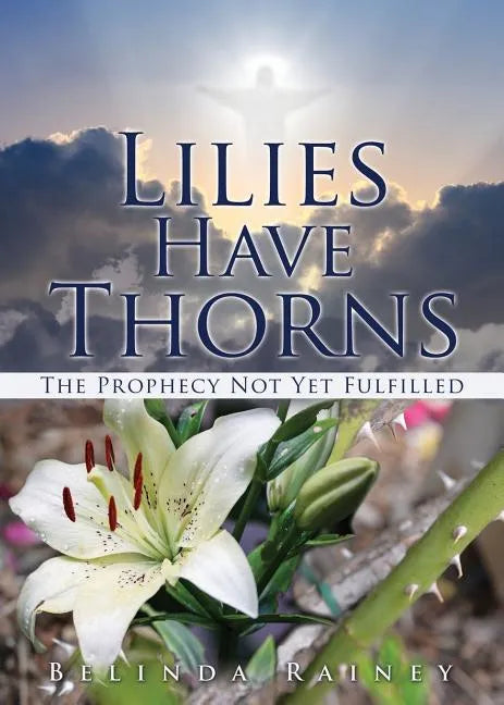 Lilies Have Thorns - Paperback