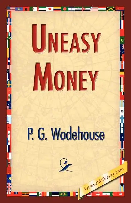 Uneasy Money - Paperback