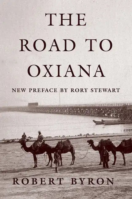 The Road to Oxiana - Paperback