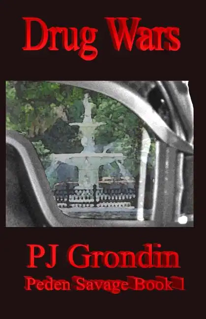 Drug Wars: Peden Savage Book 1 - Paperback