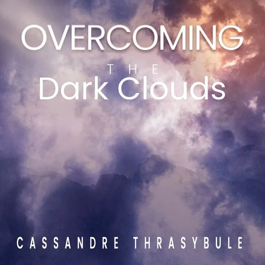 Overcoming the Dark Clouds: Faith - Paperback
