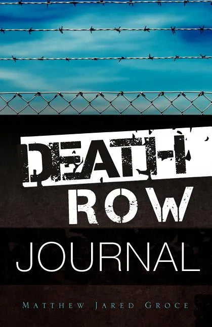 Death Row Journal - Paperback