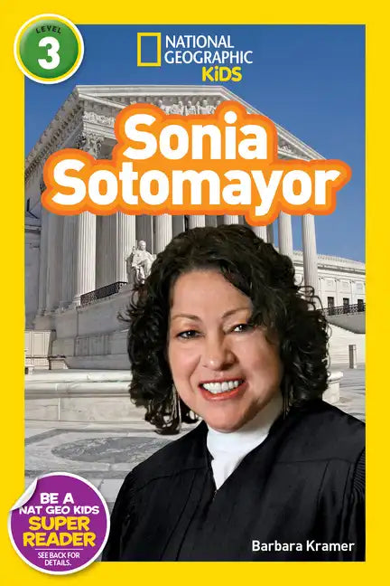 Sonia Sotomayor (National Geographic Kids Readers, Level 3) - Paperback