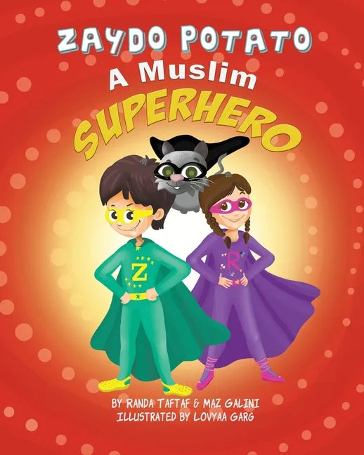 Zaydo Potato: A Muslim Superhero: Zaydo Potato: A Muslim Superhero - Paperback