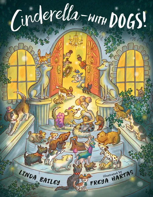 Cinderella--With Dogs! - Hardcover