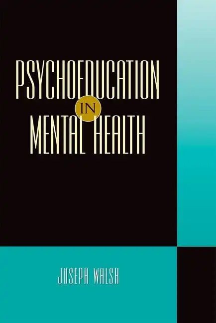 Psychoeducation in Mental Health - Paperback
