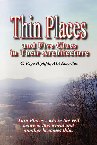 Thin Places and Five Clues in Their Architecture - Paperback