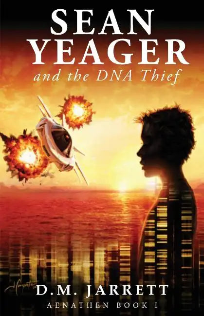 Sean Yeager and the DNA Thief - exciting action adventure enjoyed by ages 8-12 - Paperback
