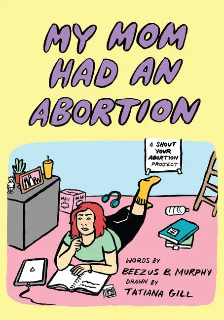 My Mom Had an Abortion - Paperback