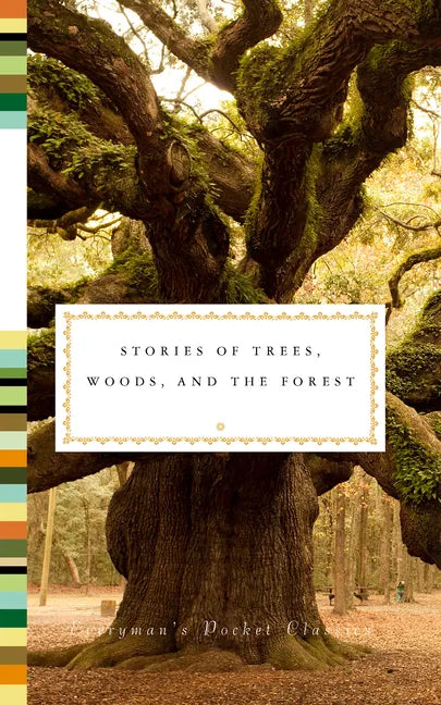 Stories of Trees, Woods, and the Forest - Hardcover