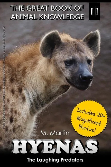 Hyenas: The Laughing Predators - Paperback