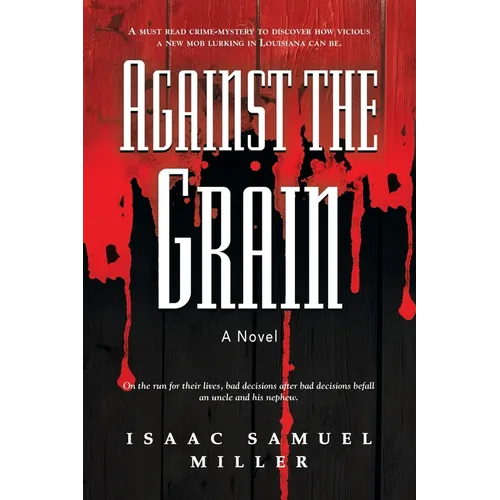 Against the Grain - Paperback