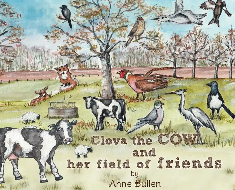 Clova the cow and her field of friends - Hardcover