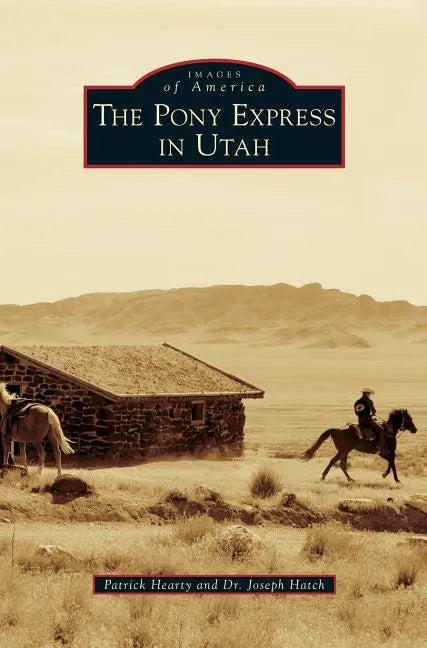 Pony Express in Utah - Hardcover