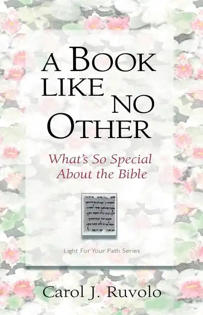 A Book Like No Other: What's So Special about the Bible - Paperback