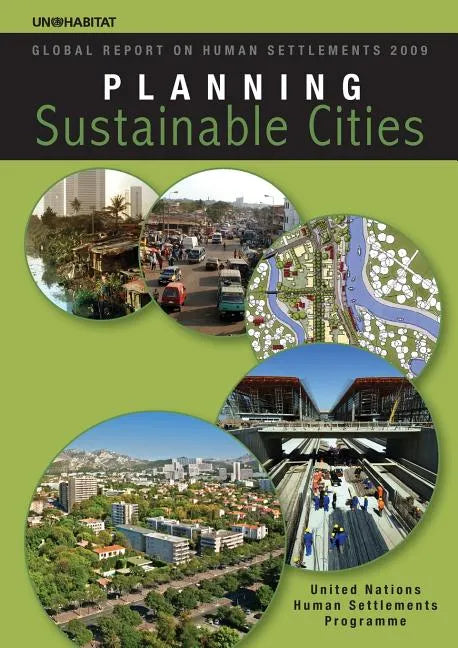 Planning Sustainable Cities: Global Report on Human Settlements 2009 - Paperback