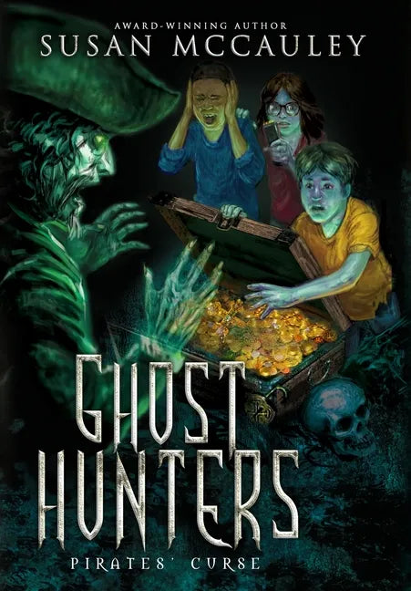 Ghost Hunters: Pirates' Curse - Hardcover