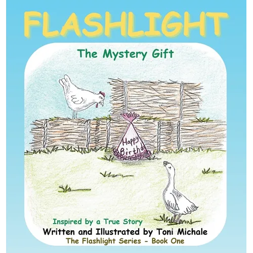 Flashlight The Mystery Gift - Hardcover