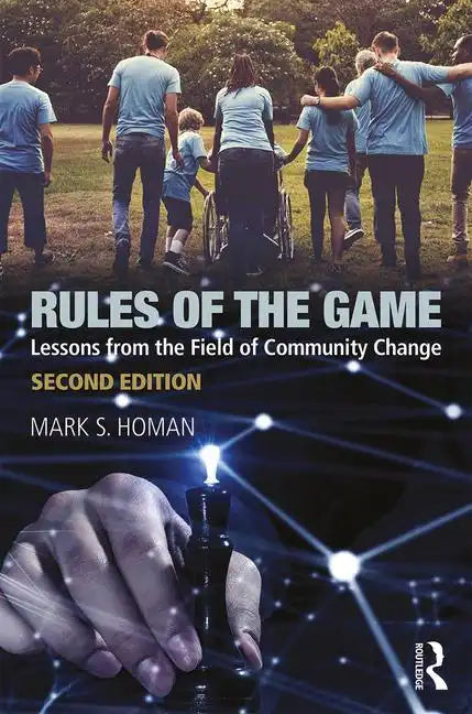 Rules of the Game: Lessons from the Field of Community Change - Paperback