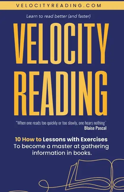 Velocity Reading: Read Better, Read Faster. - Paperback