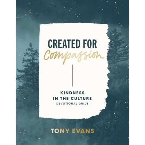 Kindness in the Culture Devotional Guide: Created for Compassion - Paperback