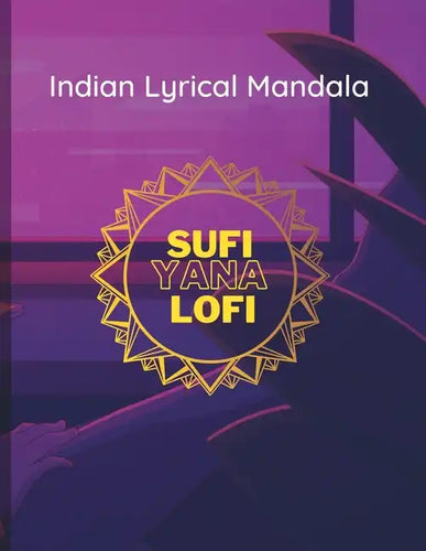 Indian Lyrical Mandala: First of its kind, Sing while you color. - Paperback
