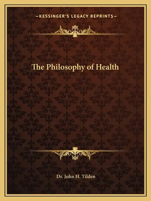 The Philosophy of Health - Paperback