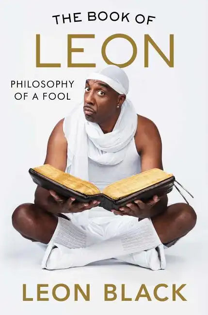 The Book of Leon: Philosophy of a Fool - Hardcover