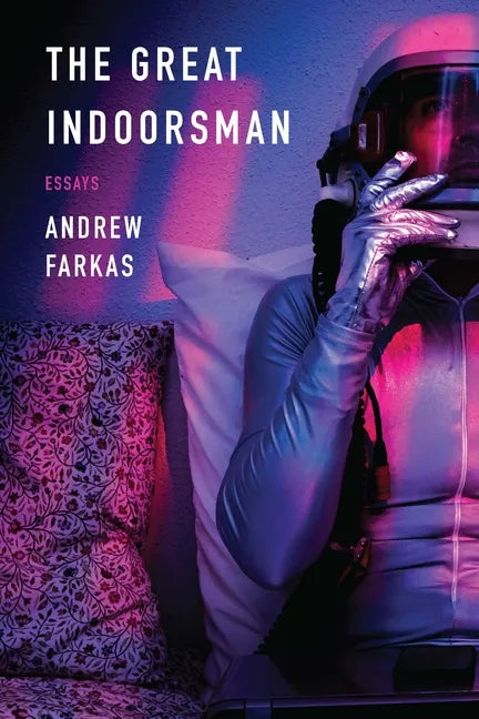 The Great Indoorsman: Essays - Paperback