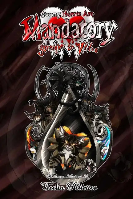 Strong Hearts Are Mandatory: Straight to Video - Paperback