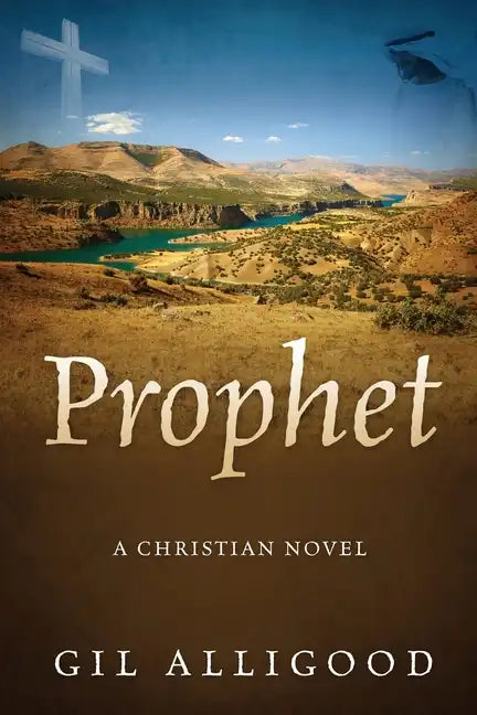 Prophet: A Christian Novel - Paperback