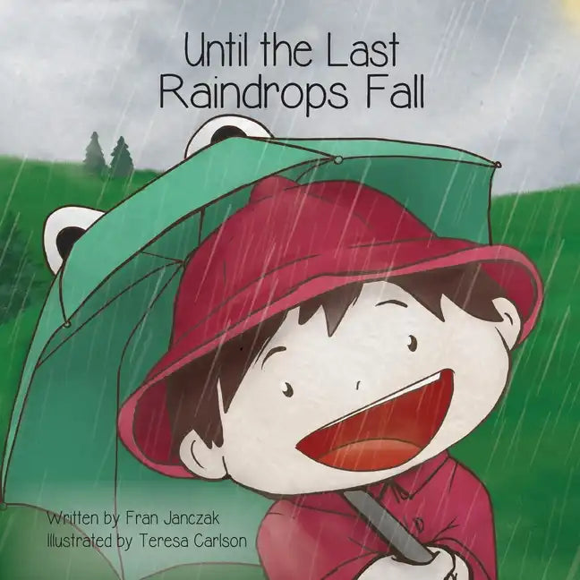 Until the Last Raindrops Fall - Paperback