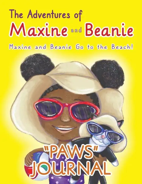 The Adventures of Maxine and Beanie: Maxine and Beanie Go to the Beach 
