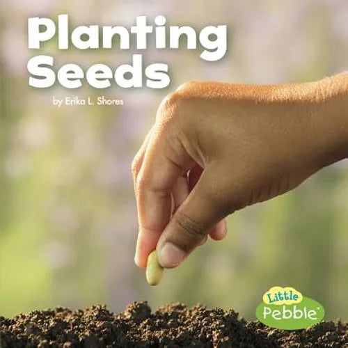 Planting Seeds - Hardcover