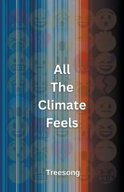 All The Climate Feels - Paperback
