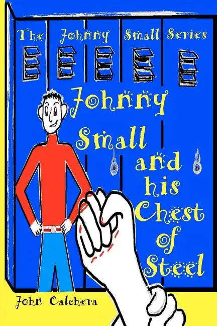 Johnny Small and his Chest of Steel - Paperback