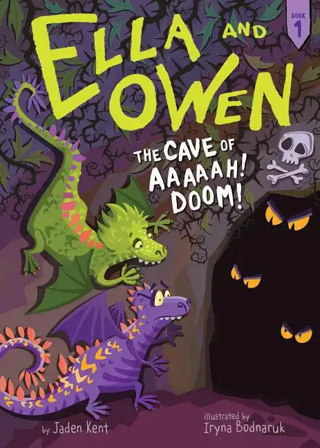 Ella and Owen 1: The Cave of Aaaaah! Doom! - Paperback