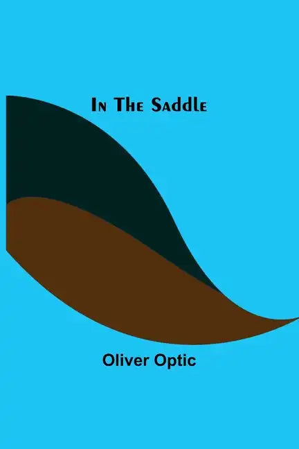 In The Saddle - Paperback