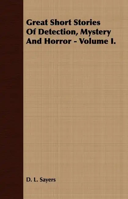 Great Short Stories of Detection, Mystery and Horror - Volume II. - Paperback