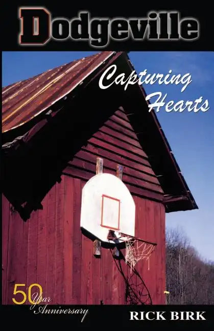 Dodgeville: Capturing Hearts - Paperback