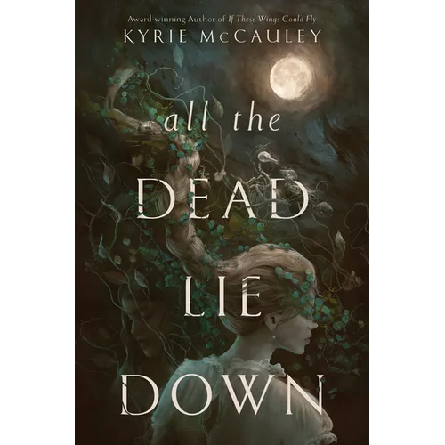 All the Dead Lie Down - Hardcover