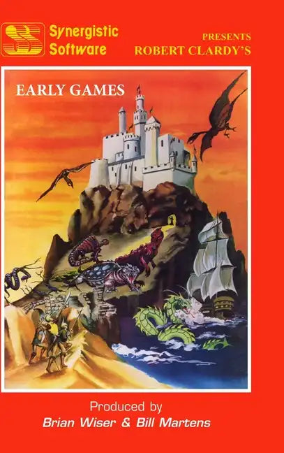 Synergistic Software: The Early Games - Hardcover