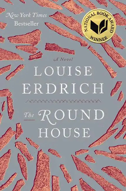 The Round House: National Book Award Winning Fiction - Hardcover