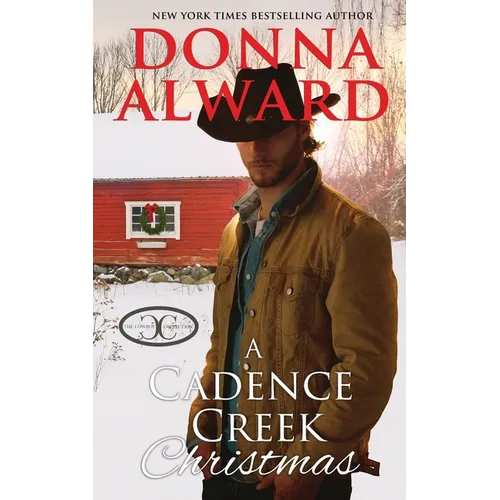 A Cadence Creek Christmas: An Opposites Attract Cowboy Romance - Paperback