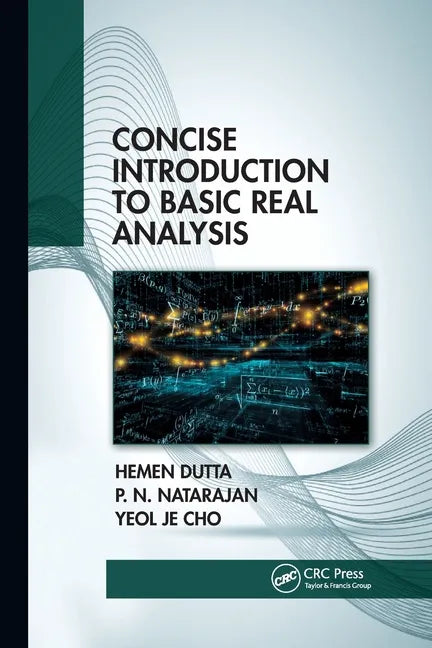 Concise Introduction to Basic Real Analysis - Paperback